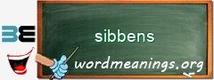 WordMeaning blackboard for sibbens